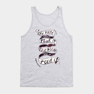 Think It Feed It Tank Top